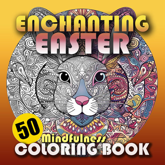 Enchanting Easter Coloring Book for Adults and Teens