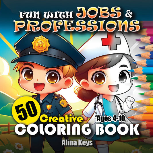 Fun with Jobs & Professions - Coloring Book for Kids