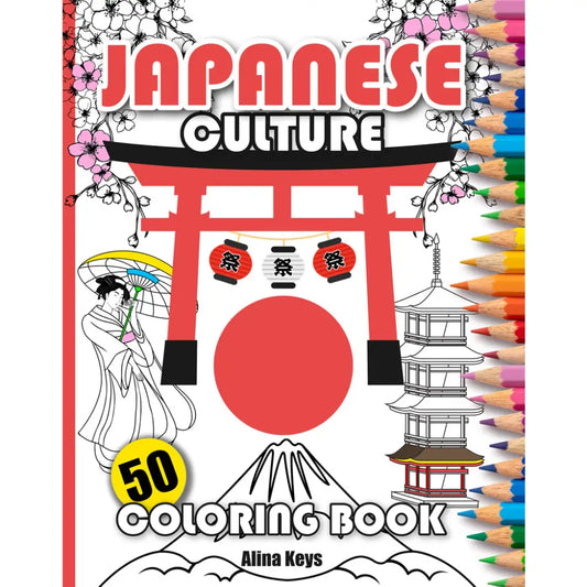 Japanese Culture Coloring Book For Adults And Kids Books